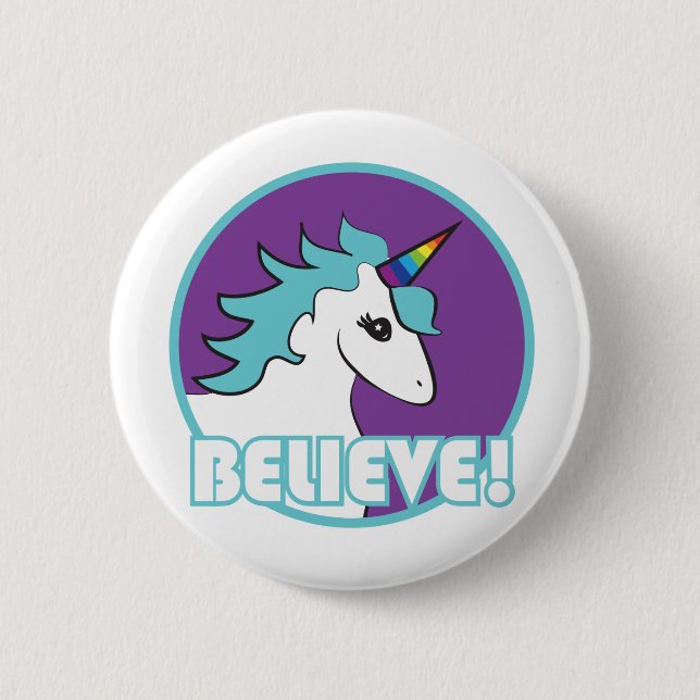 Believe! Unicorn 6 Cm Round Badge (Front)