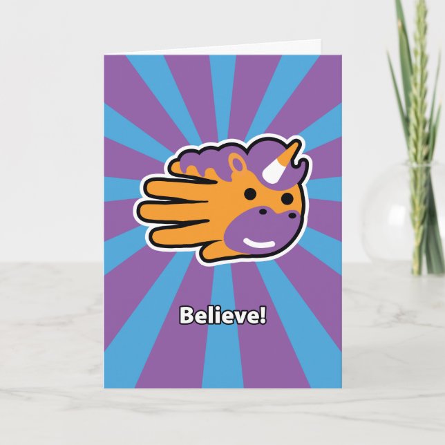 Believe Unicorns Are Real Birthday Card (Front)