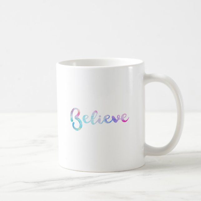 Believe Watercolor Typography Art Coffee Mug (Right)