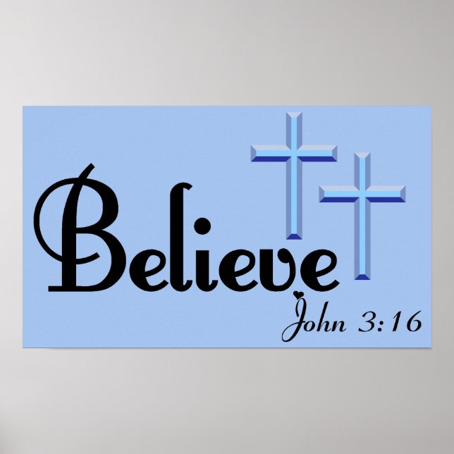 Believe With Blue Crosses Poster (Front)