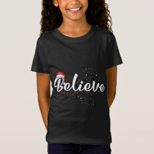 Believe with Santa Hat Believe Christmas Light T-Shirt