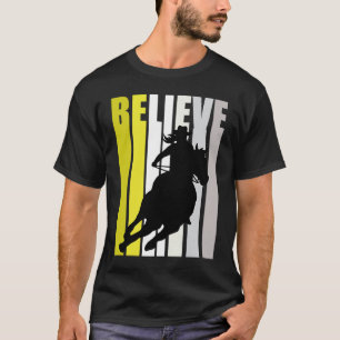 Believe Yellow Cowgirl Southern Girls Western Hors T-Shirt