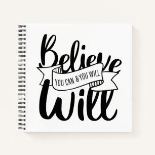 Believe You Can and You Will Gospel Graphics Claim Notebook