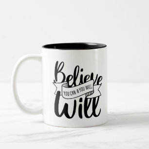 Believe You Can and You Will Gospel Graphics Claim Two-Tone Coffee Mug