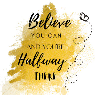 Believe You can Motivational Sweatshirt