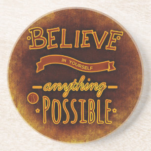 Believe yourself coaster