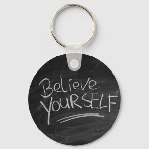Believe yourself key ring