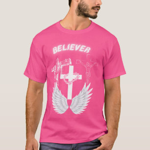Believer In Jesus Christ T-Shirt
