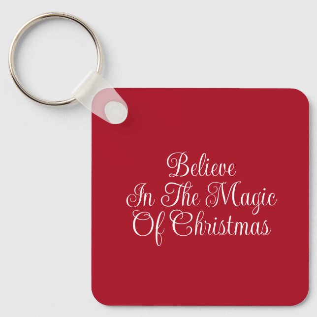 Believes in the Magic of Christmas Keychain (Front)