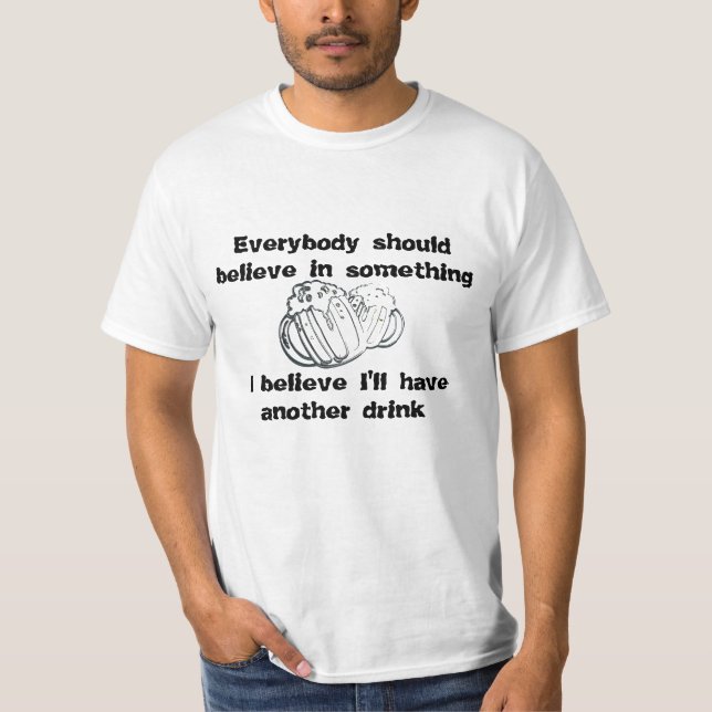 Believes T-Shirt (Front)