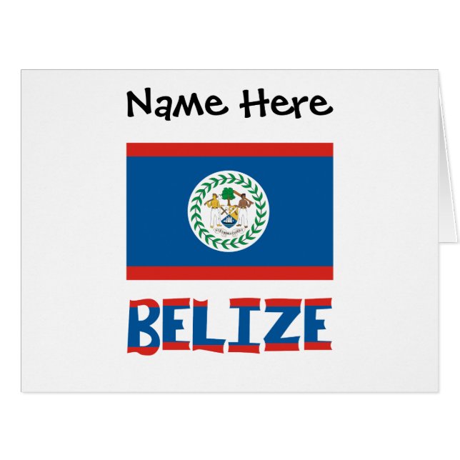 Belise and Belizean Flag with Your Name (Front Horizontal)