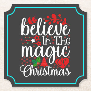 Belive in The Magic Of Christmas-84604 Paper Coaster