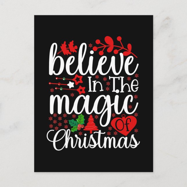 Belive in The Magic Of Christmas-84604 Postcard (Front)