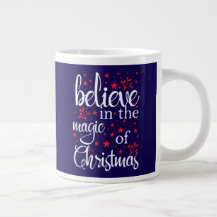 Belive in The Magic Of Christmas Large Coffee Mug