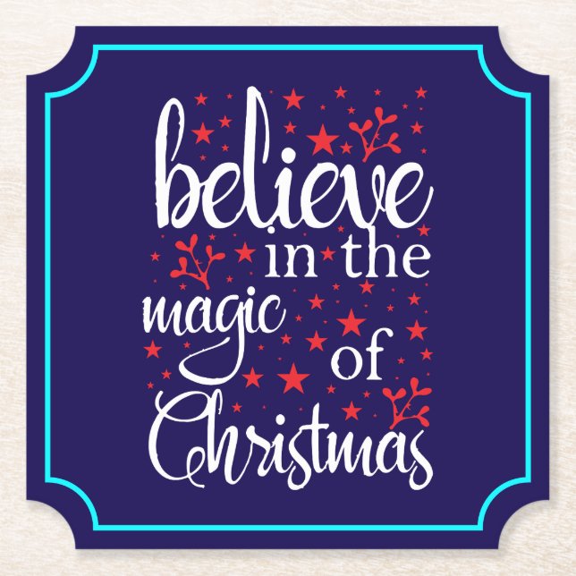 Belive in The Magic Of Christmas Paper Coaster (Front)