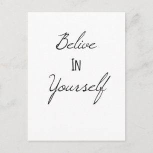 Belive In Yourself Postcard