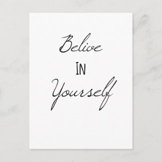 Belive In Yourself Postcard