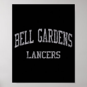 Bell Gardens High School Hs Bell Gardens Ca Vintag Poster