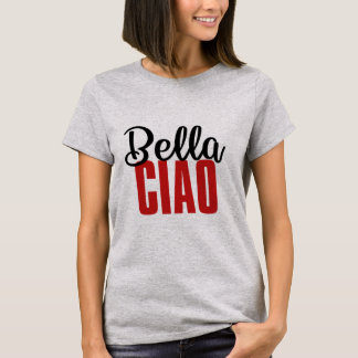 Bella Ciao T-Shirt