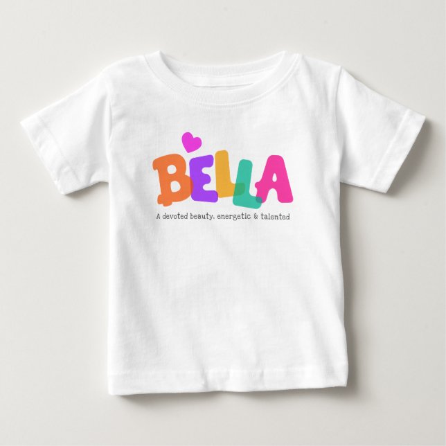 Bella name meaning girls bubble letters apparel baby T-Shirt (Front)