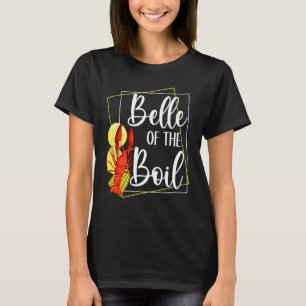 Belle of the Boil Seafood Crawfish Boil Lover Frog T-Shirt