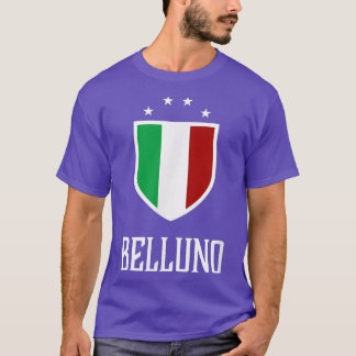 Belluno, Italy - Italian Italia  T-Shirt
