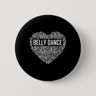 Belly Dance Lover Gift Belly Dancer Heart Gifts 6 Cm Round Badge