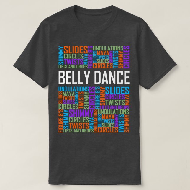 Belly Dance Words T-Shirt (Design Front)