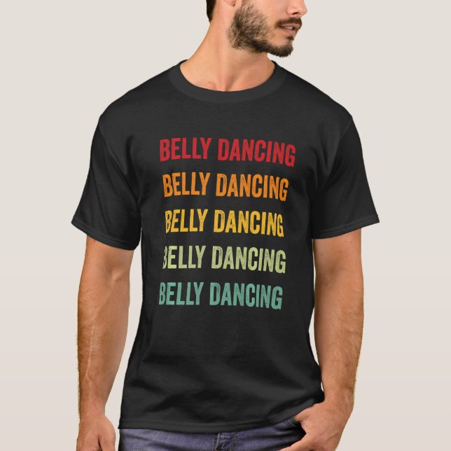 Belly Dancing Belly Dancing Hobbyist Rainbow T-Shirt (Front)