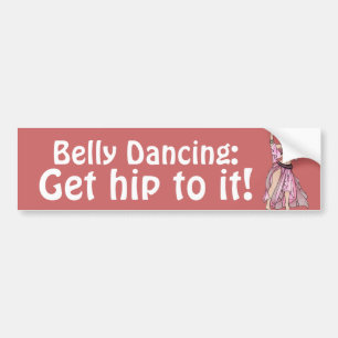Belly Dancing Bumper Sticker