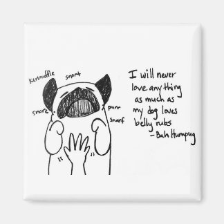 Belly Rub Bliss Magnet