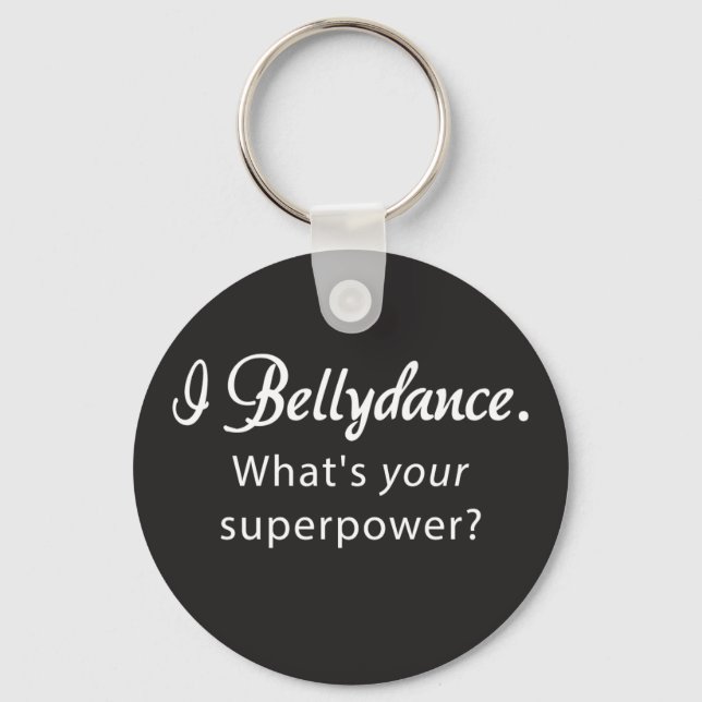 Bellydance Superpower Round Keychain (Front)