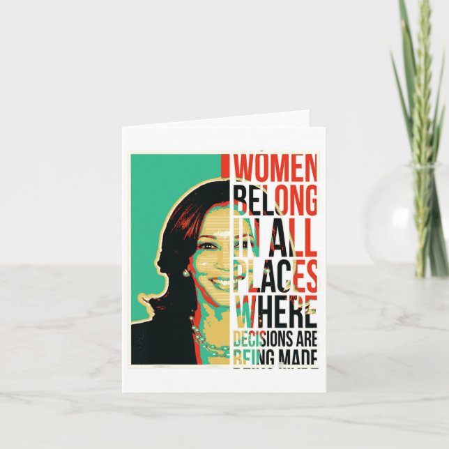 Belong In All Places Where Decisions Are Being Mad Card (Front)