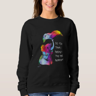 Belong In The Mens Bathroom Rainbow Trans Pride Sweatshirt