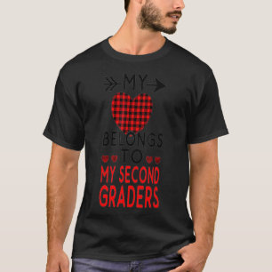 Belong Second Graders Teacher My Hearts Day Valent T-Shirt