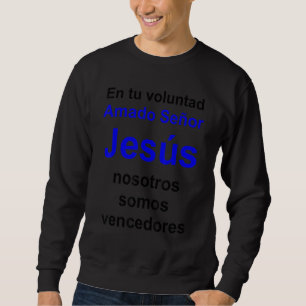 Beloved Lord Jesus Multilingual Series Spanish Ver Sweatshirt