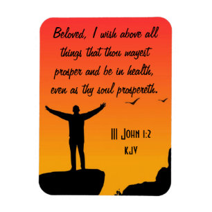Beloved, May Your Body and Soul Prosper Magnet