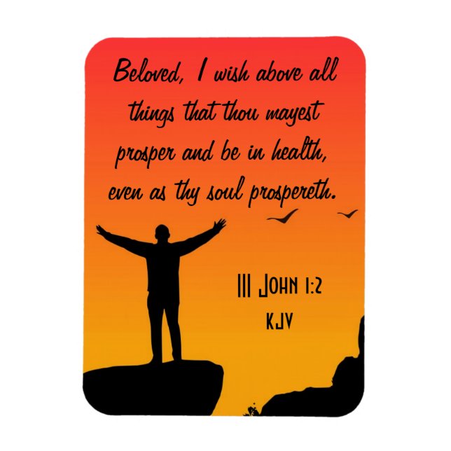 Beloved, May Your Body and Soul Prosper Magnet (Vertical)