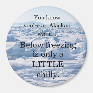 Below freezing.... magnet