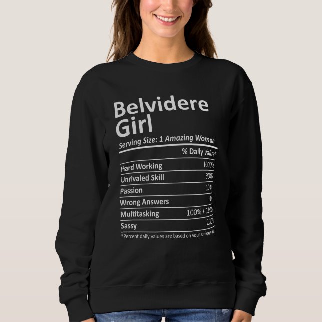 Belvidere Girl Il Illinois Funny City Home Roots U Sweatshirt (Front)