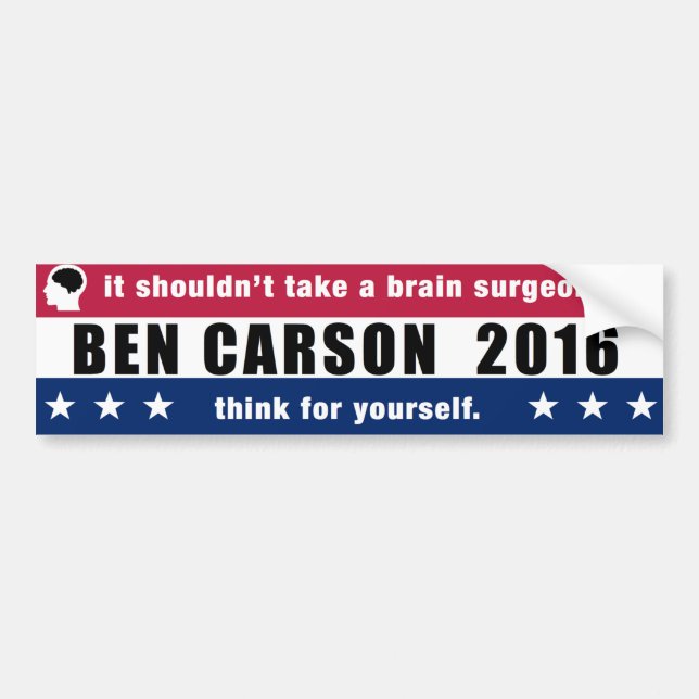 Ben Carson for President 2016 Think for Yourself Bumper Sticker (Front)