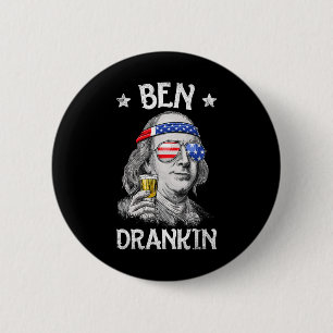 Ben Drankin 4th Of July Benjamin Franklin Men Amer 6 Cm Round Badge