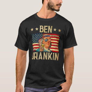 Ben Drankin 4th Of July Benjamin Franklin Men Amer T-Shirt