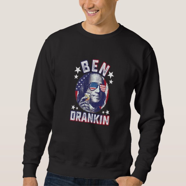 Ben Drankin 4th Of July Benjamin Franklin Men Wome Sweatshirt (Front)