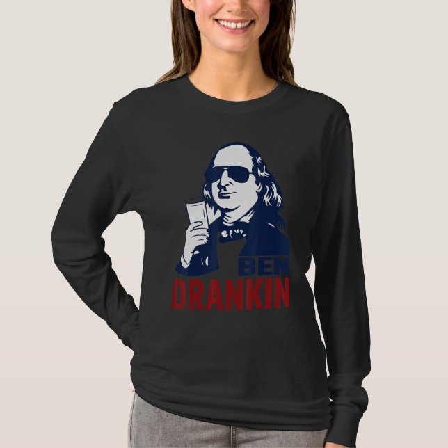 Ben Drankin 4th Of July Benjamin Franklin Men Wome T-Shirt (Front)