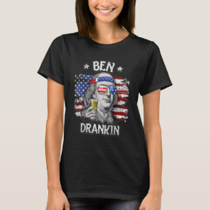 Ben Drankin 4th Of July Benjamin Franklin Men Wome T-Shirt