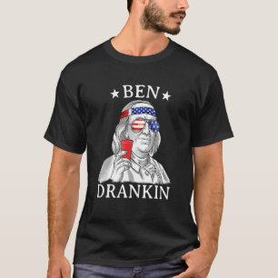 Ben Drankin 4th Of July Patriotic Independence Day T-Shirt