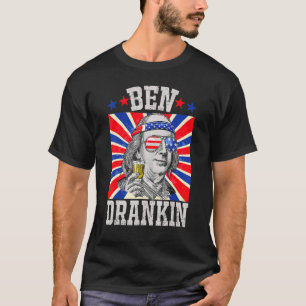 Ben Drankin 4th Of July Patriotic T-Shirt