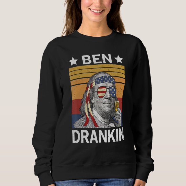 Ben Drankin 4th Of July Retro Patriotic Independen Sweatshirt (Front)