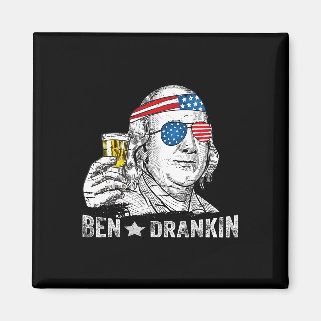 Ben Drankin - Benjamin Franklin Drinking Beer - 4t Magnet (Front)